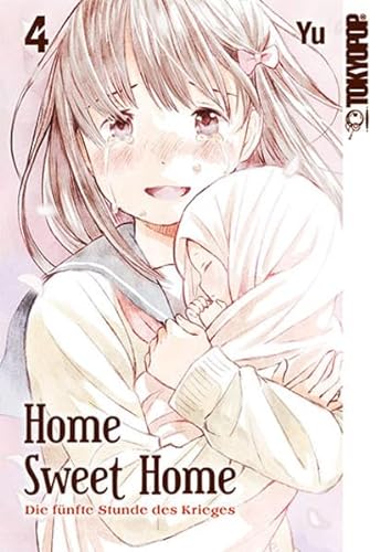 Home Sweet Home - Die fünfte Stunde des Krieges 04 von TOKYOPOP GmbH